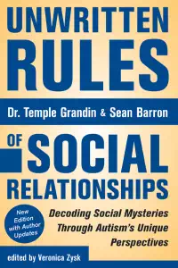 Unwritten Rules of Social Relationships - Temple Grandin